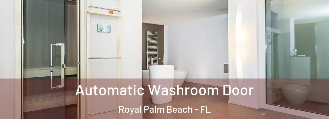  Automatic Washroom Door Royal Palm Beach - FL