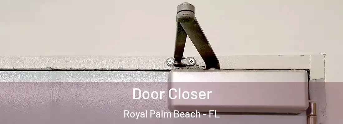 Door Closer Royal Palm Beach - FL
