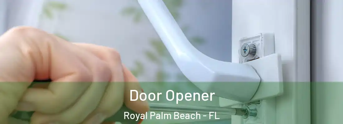 Door Opener Royal Palm Beach - FL