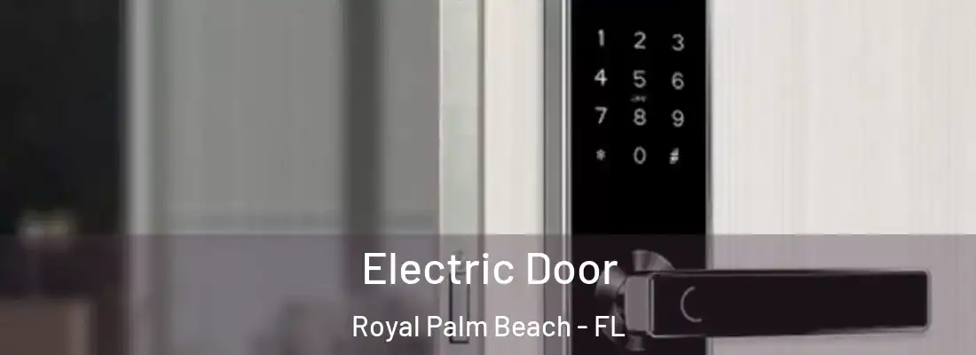  Electric Door Royal Palm Beach - FL