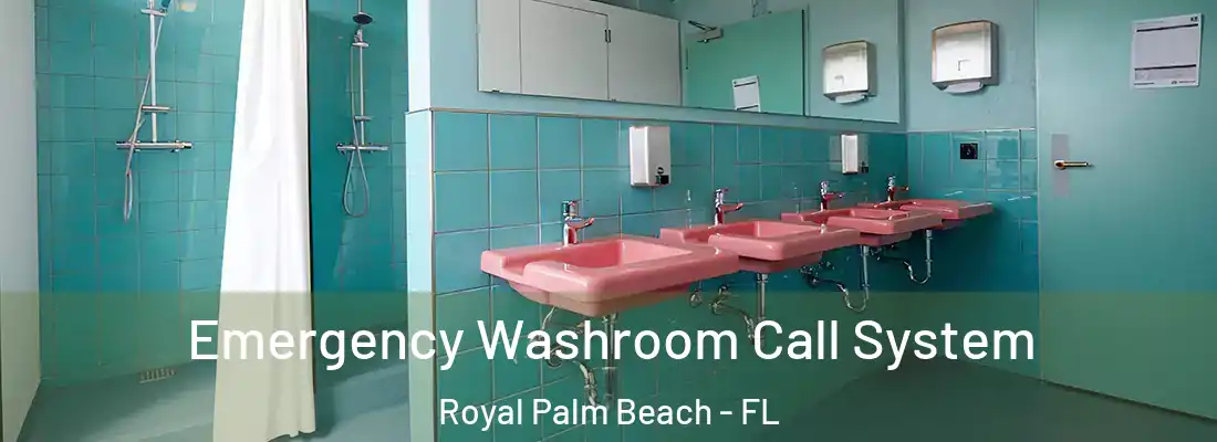 Emergency Washroom Call System Royal Palm Beach - FL