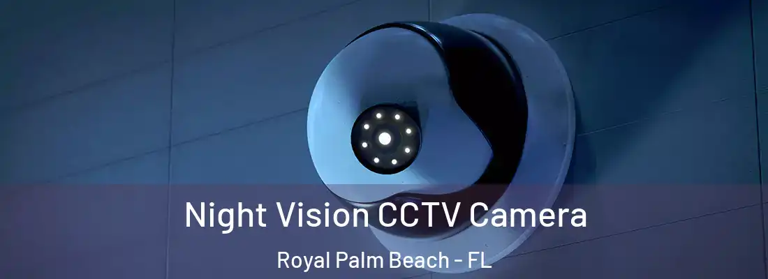  Night Vision CCTV Camera Royal Palm Beach - FL