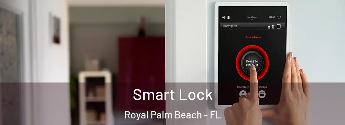  Smart Lock Royal Palm Beach - FL